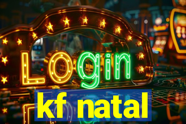 kf natal